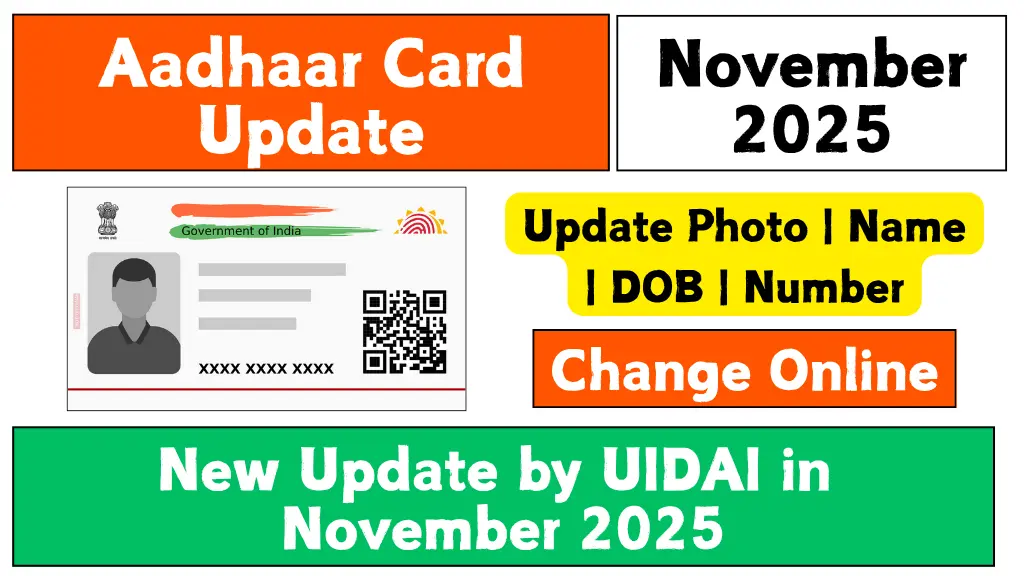 Aadhaar Card Update November 2025