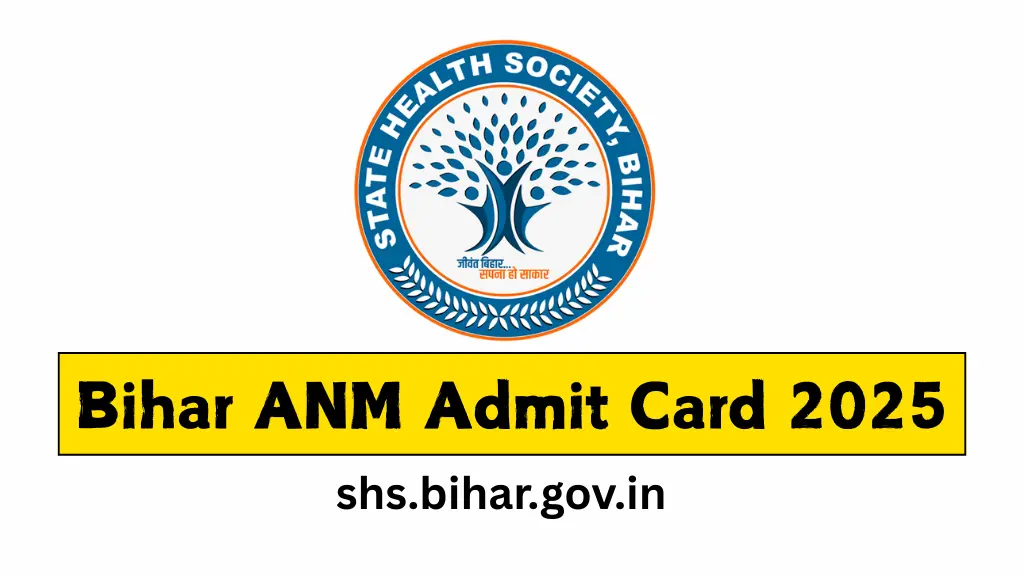 Bihar ANM Admit Card 2025